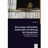 Das Image informeller Siedlungen als Beitrag zur Integration door Frank Schulz