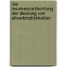 Die Insolvenzanfechtung Der Deckung Von Altverbindlichkeiten by Robert Gunther