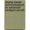 Display-Based Communications for Advanced Transport Aircraft door United States Government