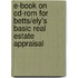 E-Book On Cd-Rom For Betts/Ely's Basic Real Estate Appraisal
