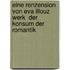 Eine Renzension Von Eva Illouz Werk  Der Konsum Der Romantik