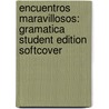 Encuentros Maravillosos: Gramatica Student Edition Softcover door Addison Wesley Longman