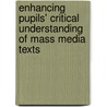 Enhancing Pupils' Critical Understanding of Mass Media Texts door Zvi Israel