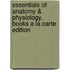 Essentials Of Anatomy & Physiology, Books A La Carte Edition