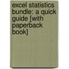 Excel Statistics Bundle: A Quick Guide [With Paperback Book] door Neil J. Salkind