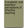 Fl Students' And Teachers' Perceptions Of Effective Teaching door Alan Brown