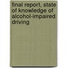 Final Report, State of Knowledge of Alcohol-Impaired Driving by United States Government