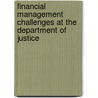 Financial Management Challenges at the Department of Justice door United States Congressional House
