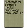 Flashcards For Dennerll's Medical Terminology Made Easy, 4Th by Jean M. Dennerll