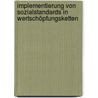 Implementierung von Sozialstandards in Wertschöpfungsketten by Maren Knolle