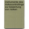 Instrumente des Risikocontrollings zur Bewertung von Risiken by Dominik Damaschke