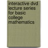 Interactive Dvd Lecture Series For Basic College Mathematics door Not Available