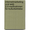 Internetmarketing und Web 2.0-Maßnahmen für Kulturbetriebe door Fütterer Sabrina