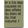 Le S Tra Des Causes Et Des Effets Du Bien Et Du Mal Volume 1 door Pelliot Paul 1878-1945