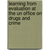 Learning From Evaluation At The Un Office On Drugs And Crime door Bidjan Tobias Nashat