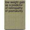 Low weight gain as a predictor of retinopathy of prematurity by JoãO. Borges Fortes Filho