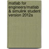 Matlab For Engineers/matlab & Simulink Student Version 2012a door Inc. MathWorks