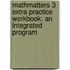 Mathmatters 3 Extra Practice Workbook: An Integrated Program