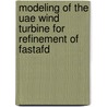 Modeling of the Uae Wind Turbine for Refinement of Fasta%5fd door United States Government