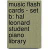 Music Flash Cards - Set B: Hal Leonard Student Piano Library door Henry Green