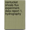 Nantucket Shoals Flux Experiment. Data Report 1, Hydrography by United States Government