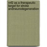 Nrf2 as a Therapeutic Target for Stroke andNeurodegeneration door Andy Yi-An Shih