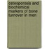 Osteoporosis and Biochemical Markers of Bone Turnover in Men