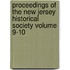 Proceedings of the New Jersey Historical Society Volume 9-10
