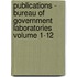 Publications - Bureau of Government Laboratories Volume 1-12