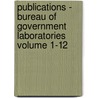 Publications - Bureau of Government Laboratories Volume 1-12 door Philippines Bureau Laboratories