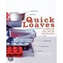 Quick Loaves: 150 Breads And Cakes, Meat And Meatless Loaves