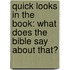 Quick Looks in the Book: What Does the Bible Say about That?