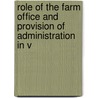 Role Of The Farm Office And Provision Of Administration In V by Jennifer Edwards