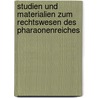 Studien Und Materialien Zum Rechtswesen Des Pharaonenreiches door Wilhelm Spiegelberg