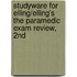 Studyware For Elling/Elling's The Paramedic Exam Review, 2Nd