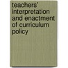 Teachers' interpretation and enactment of curriculum  policy door Sylvan Blignaut