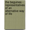 The Beguines - Representatives of an Alternative Way of Life by Marion Luger
