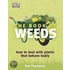 The Book Of Weeds: How To Deal With Plants That Behave Badly