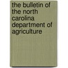 The Bulletin of the North Carolina Department of Agriculture door North Carolina Dept of Agriculture