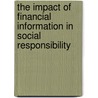 The Impact of Financial Information in Social Responsibility door Diego Dosal
