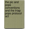 The Pic And Pops Conventions And The Lrtap Pops Protocol Act door United States Congressional House