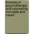 Theories Of Psychotherapy And Counseling: Concepts And Cases