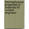 Thermophysical Properties of Materials for Nuclear Engineeri door International Atomic Energy Agency