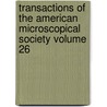 Transactions of the American Microscopical Society Volume 26 by American Microscopical Society
