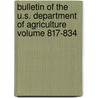 Bulletin of the U.S. Department of Agriculture Volume 817-834 door United States Dept of Agriculture