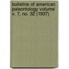 Bulletins of American Paleontology Volume V. 7, No. 32 (1937) door Columbia University