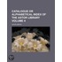 Catalogue or Alphabetical Index of the Astor Library Volume 4