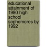 Educational Attainment of 1980 High School Sophomores by 1992 door United States Government