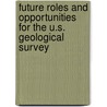 Future Roles and Opportunities for the U.S. Geological Survey door Subcommittee National Research Council
