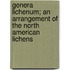 Genera Lichenum; An Arrangement of the North American Lichens